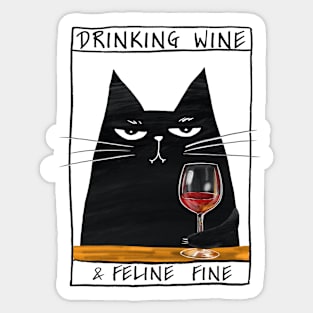 Funny black cat and inscription "Drinking wine" Sticker